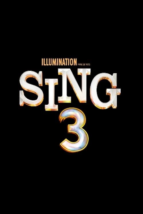 Sing 3 film posteri